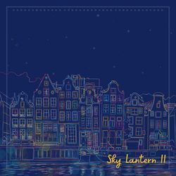 Sky Lantern pt. II (feat. CallaLee)