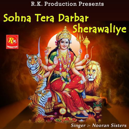 Sohna Tera Darbar Sherawaliye (Live)