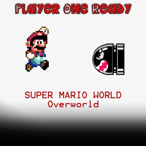 Super Mario World (Overworld)