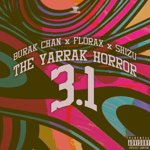 THE YARRAK HORROR 3.1