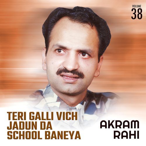 Teri Galli Vich Jadun da School Baneya, Vol. 38