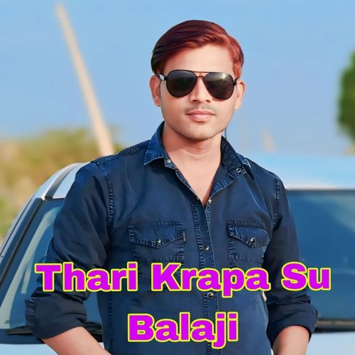 Thari Krapa Su Balaji