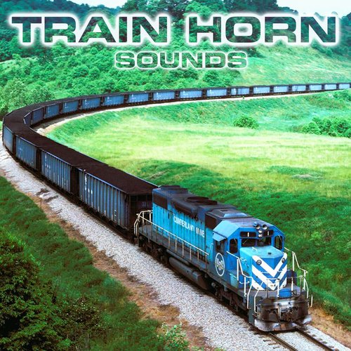 Train Horn Sounds (feat. White Noise Sounds For Sleep, Relaxing Nature Sound, Soothing Sounds, Soothing Baby Sounds, Nature Sounds New Age & National Geographic Nature Sounds)