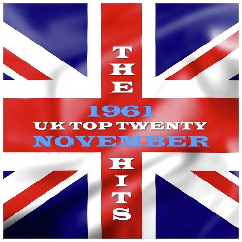 UK - Top 20 - November 1961