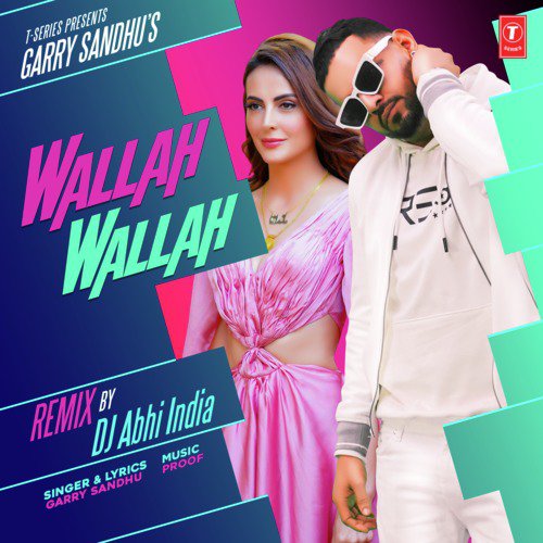Wallah Wallah Remix(Remix By Dj Abhi India)