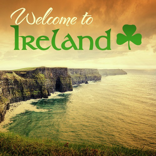 Welcome to Ireland (Original Recordings Remastered Extended Edition)