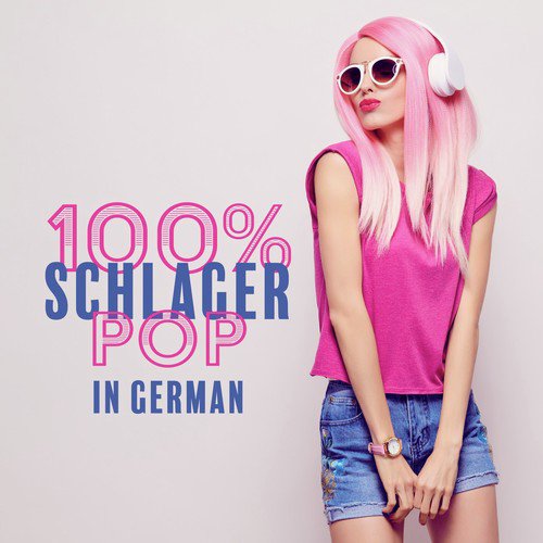 100% Schlager Pop - In German