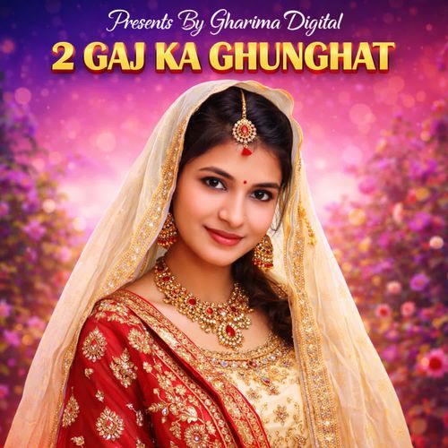 2 Gaj Ka Ghunghat