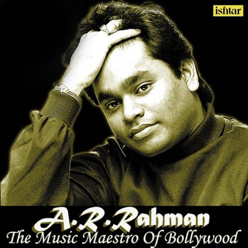A.R. Rahman the Music Maestro of Bollywood