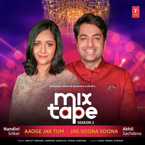 Aaoge Jab Tum-Jag Soona Soona (From "T-Series Mixtape Season 2")