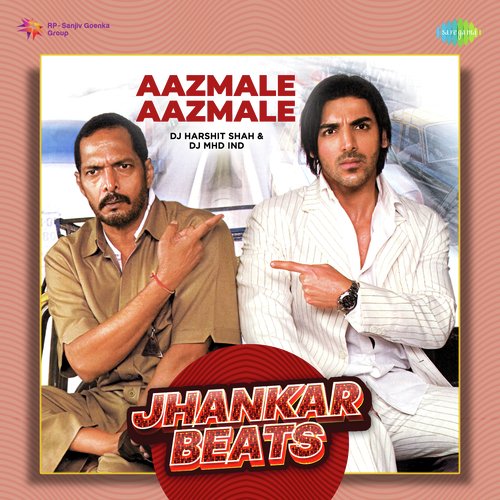 Aazmale Aazmale - Jhankar Beats