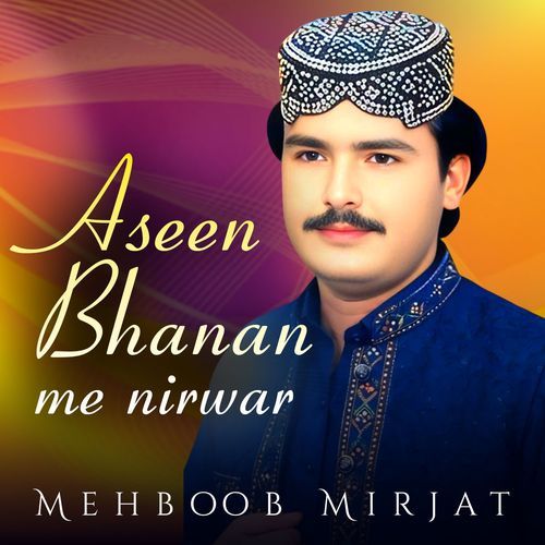 Aseen Bhanan Me Nirwar