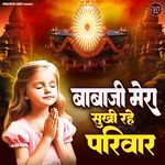 Babaji Mera Sukhi Rahe Parivar