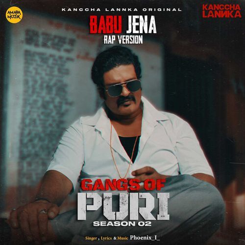 Babu Jena Rap Version (From "Gangs of Puri 2")