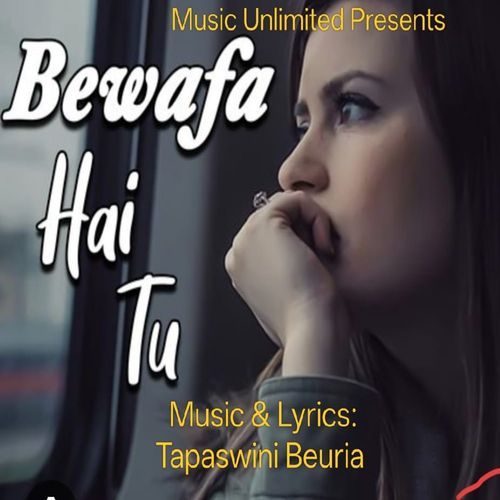 Bewafa He Tu