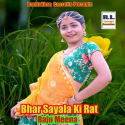 Bhar Sayala Ki Rat-MRIjdRdIYls