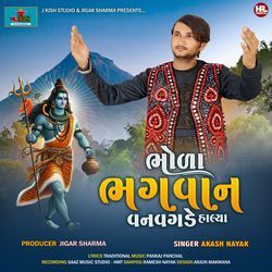 Bhola Bhagvan Vanvagde Halya-JSANQid3X3Q