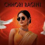 CHHORI RAGINI