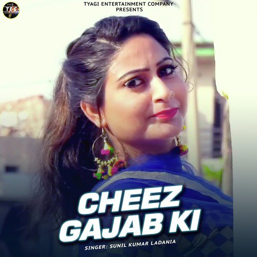 Cheez Gajab Ki - Single