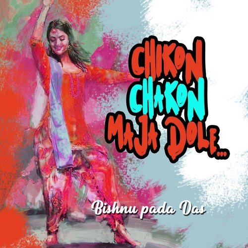 Chikon Chakon Maja Dole