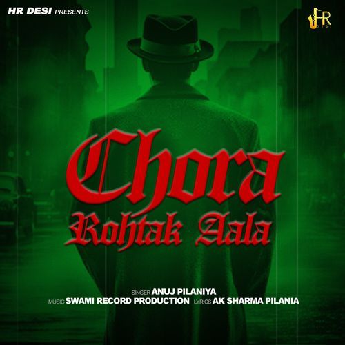 Chora Rohtak Aala (Original)
