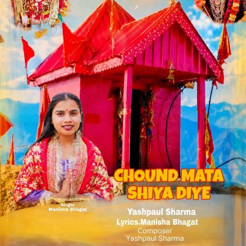 Chound Mata Shiya Diye
