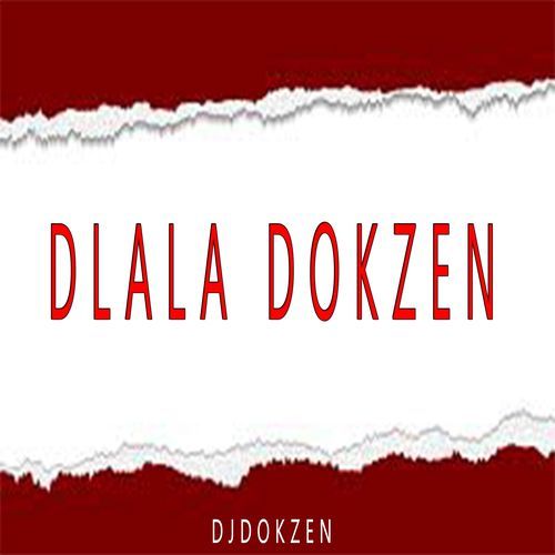 DLALA DOKZEN