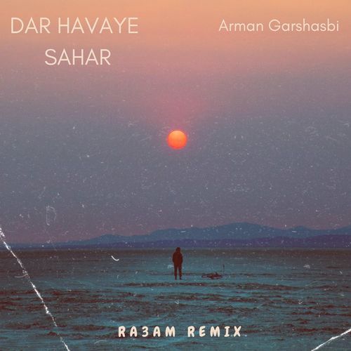 Dar Havaye Sahar (Ra3am Remix)_poster_image