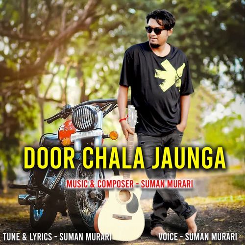 Door Chala Jaunga