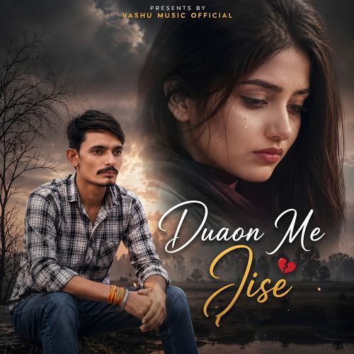 Duaon Me Jise (Feat. Amit Dhaka)