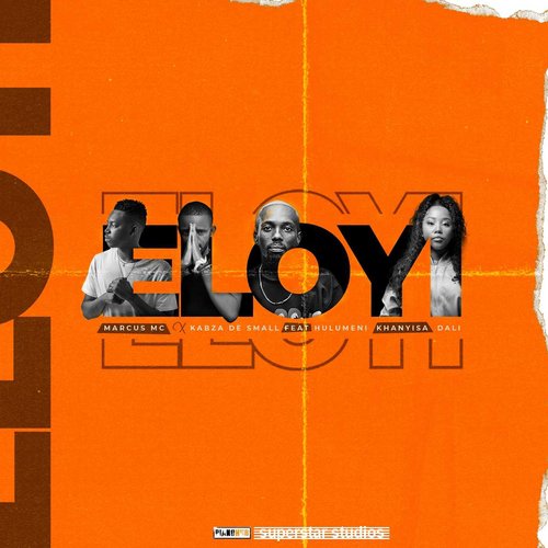 Eloyi (feat. Hulumeni, Khanyisa and Dali)_poster_image