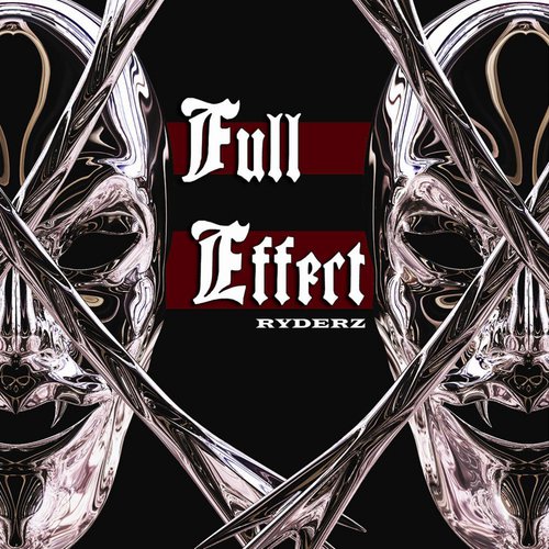 Full Effect Ryderz: Mixtape, Vol. 1