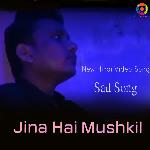 Jina Mushkil