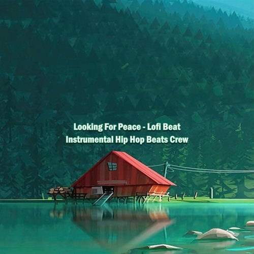 Looking for Peace - Lofi Beat