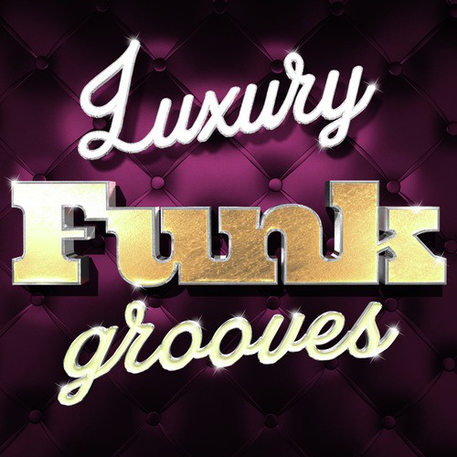 Luxury Funk Grooves