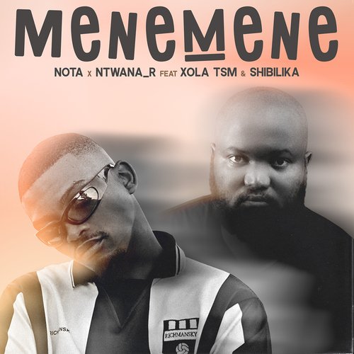 Mene Mene (feat. Xola TSM, Shibilika)_poster_image