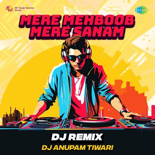 Mere Mehboob Mere Sanam - DJ Remix