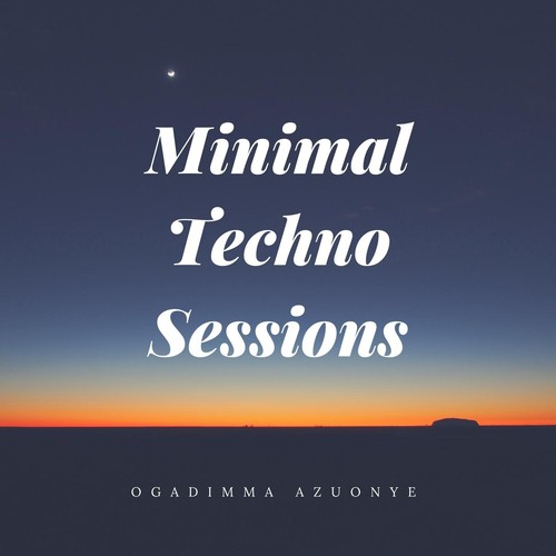 Minimal Techno Sessions
