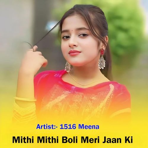 Mithi Mithi Boli Meri Jaan Ki