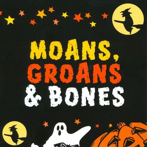 Moans, Groans & Bones on Halloween cover art