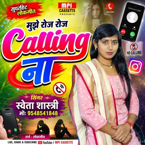 Mujhe Roj Roj Calling Na