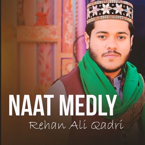 Naat Medly