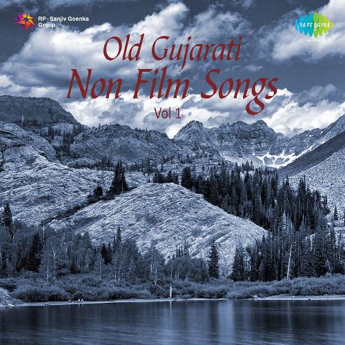 Old Gujarati Non Film Songs,Vol. 1
