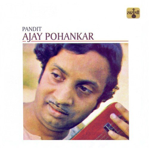 Pandit Ajay Pohankar