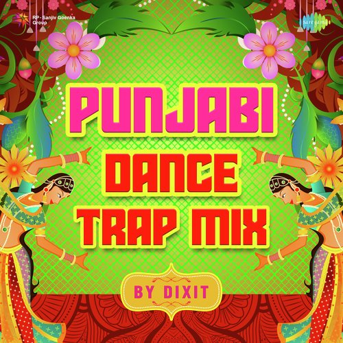 Punjabi Dance Trap Mix