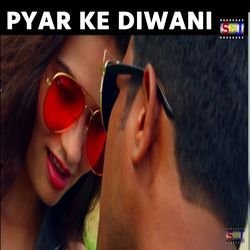 Pyar Ke Diwani-PR8mWBpbe2E