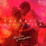 Saarattu Vandiyila (From &quot;Kaatru Veliyidai&quot;)