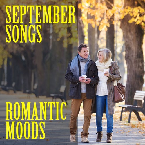 September Songs: Romantic Moods
