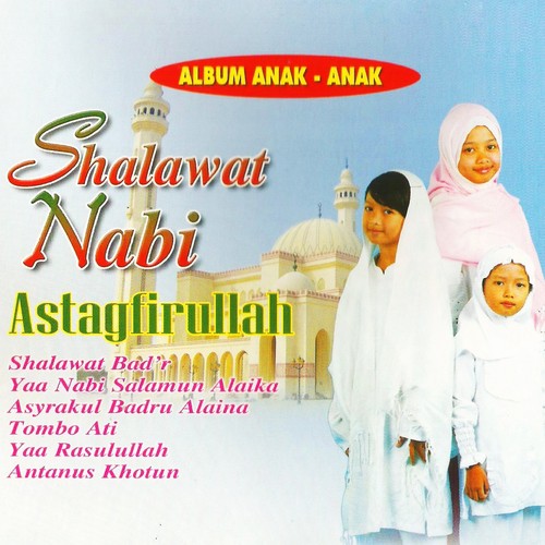 Shalawat Nabi - Astaghfirullah