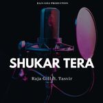 Shukar Tera